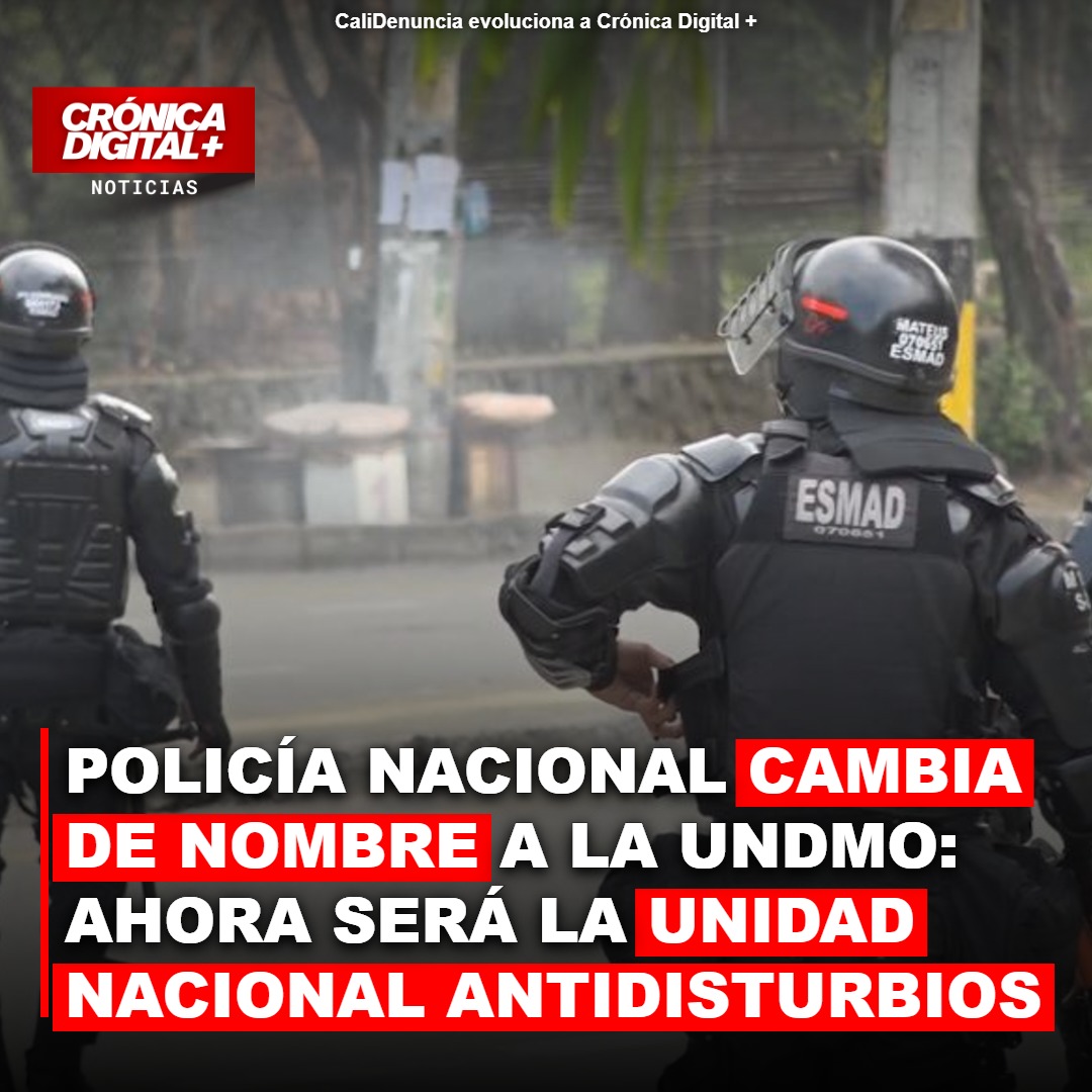 Policía transforma la UNDMO en la Unidad Nacional Antidisturbios