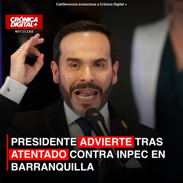 Presidente advierte tras atentado contra INPEC en Barranquilla
