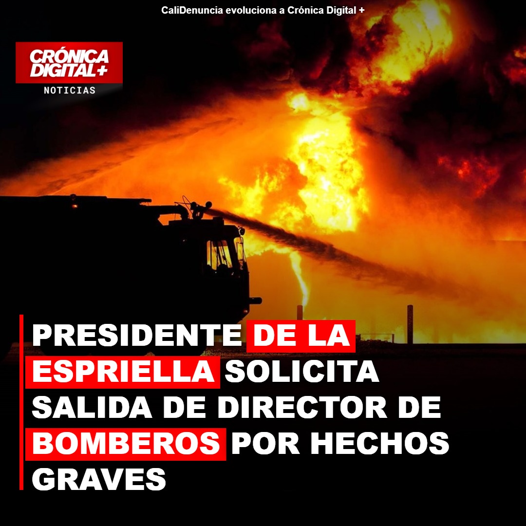 Presidente de la Espriella solicita salida de director de Bomberos por hechos graves