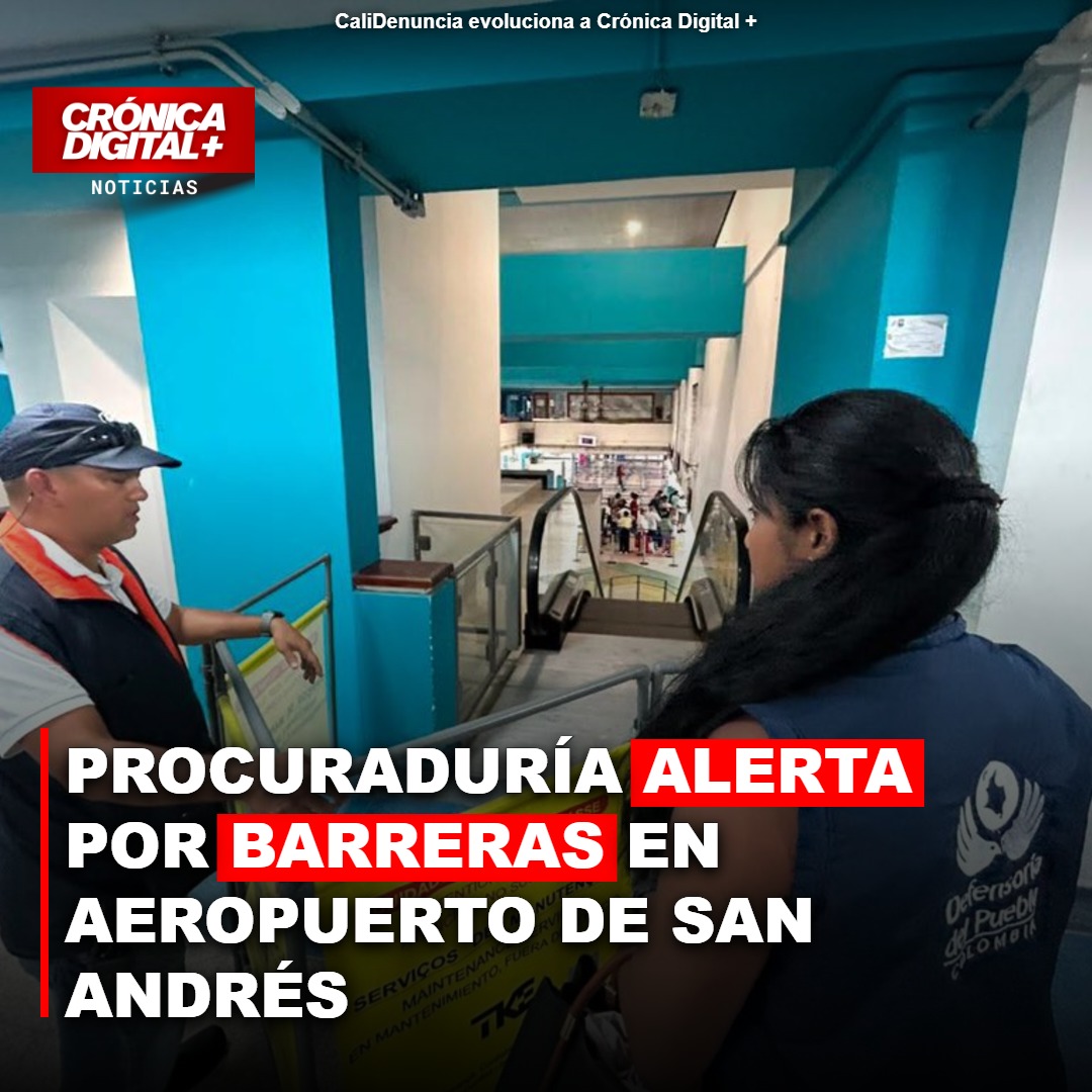 Procuraduría alerta por barreras en Aeropuerto de San Andrés