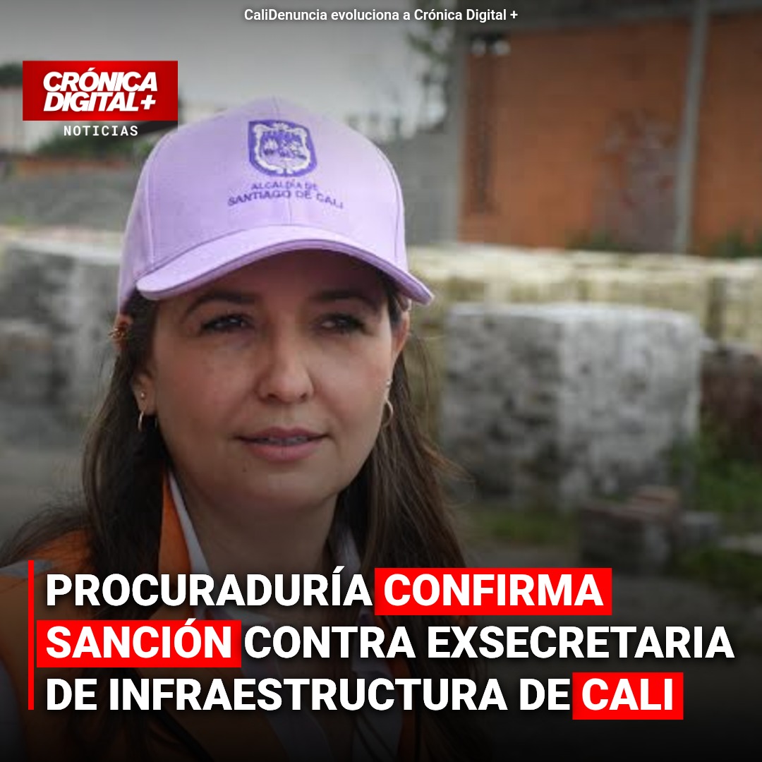 Procuraduría confirma sanción contra exsecretaria de Infraestructura de Cali