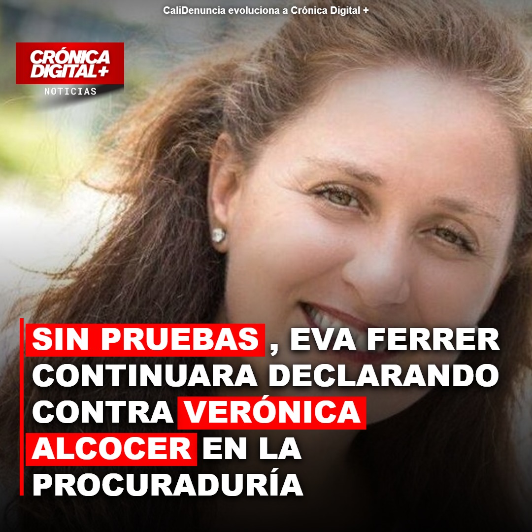 Procuraduría continuará diligencia a Eva Ferrer sobre Verónica Alcocer