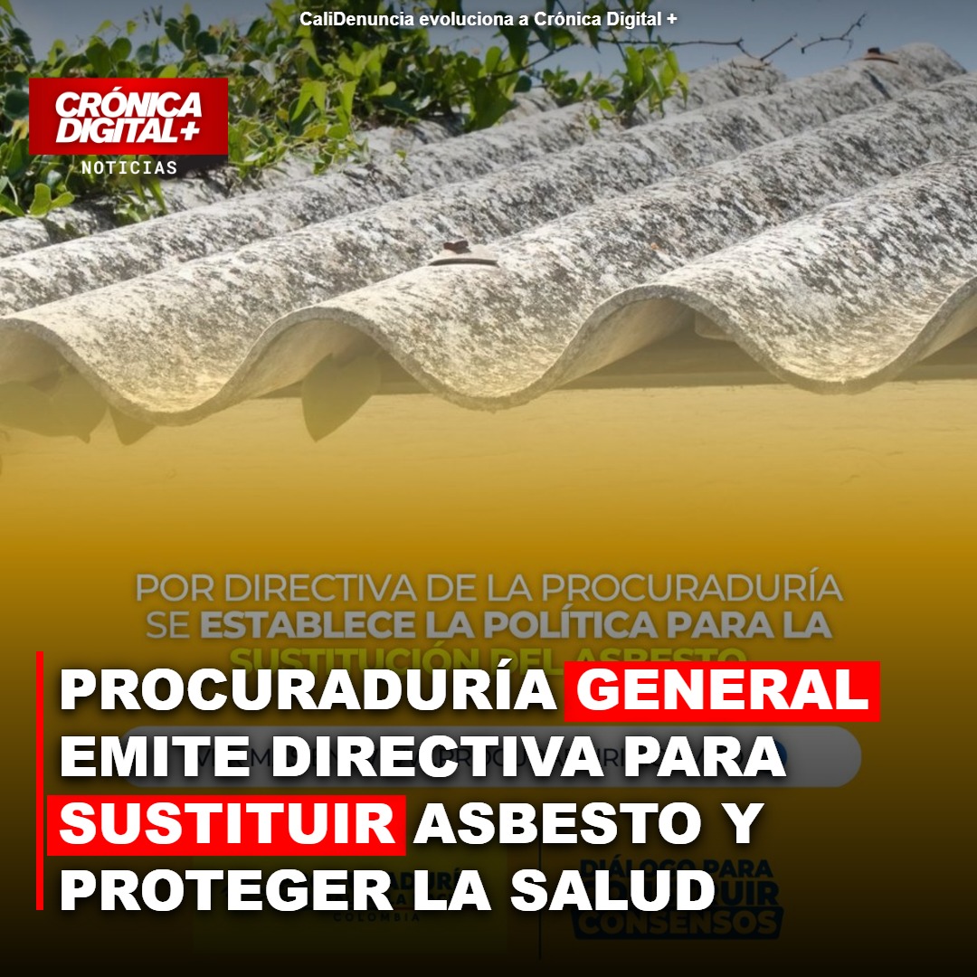 Procuraduría General emite Directiva para sustituir asbesto y proteger la salud