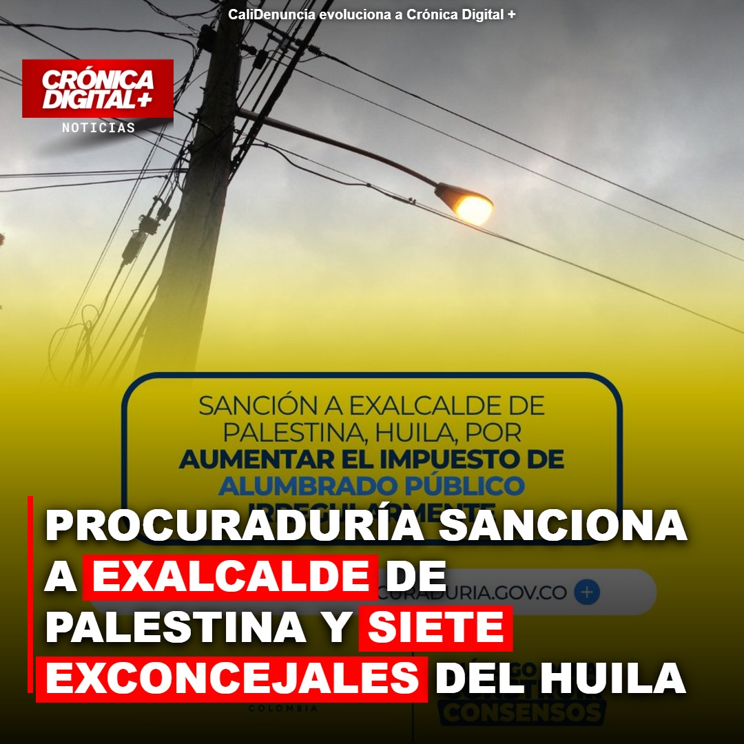 Procuraduría sanciona a exalcalde de Palestina y siete exconcejales del Huila