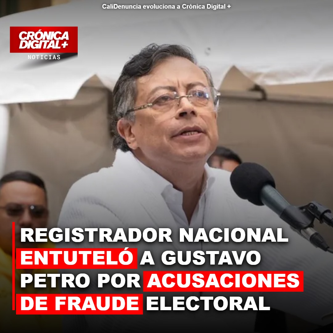 Registrador Penagos Tutela a Petro por Acusaciones de Fraude Electoral