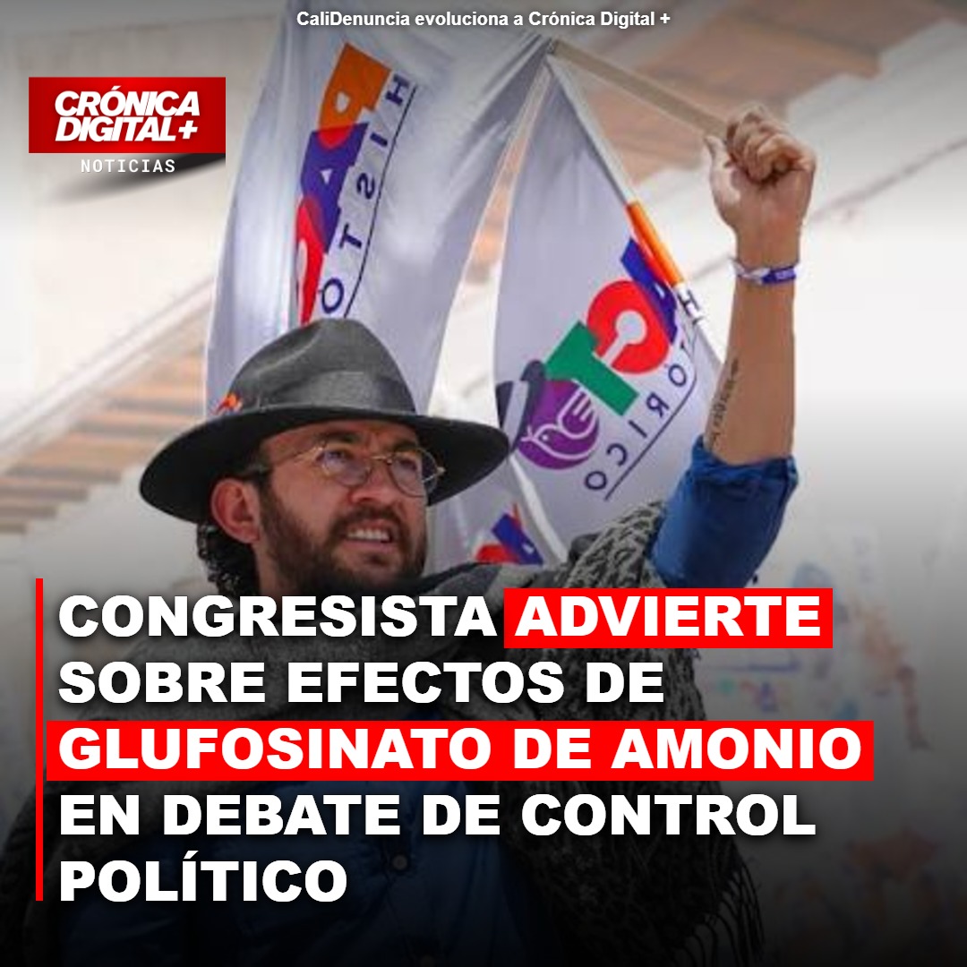Representante advierte sobre efectos de Glufosinato de Amonio en debate de control político