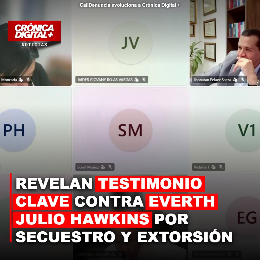 Revelan testimonio clave contra Everth Julio Hawkins por secuestro y extorsión