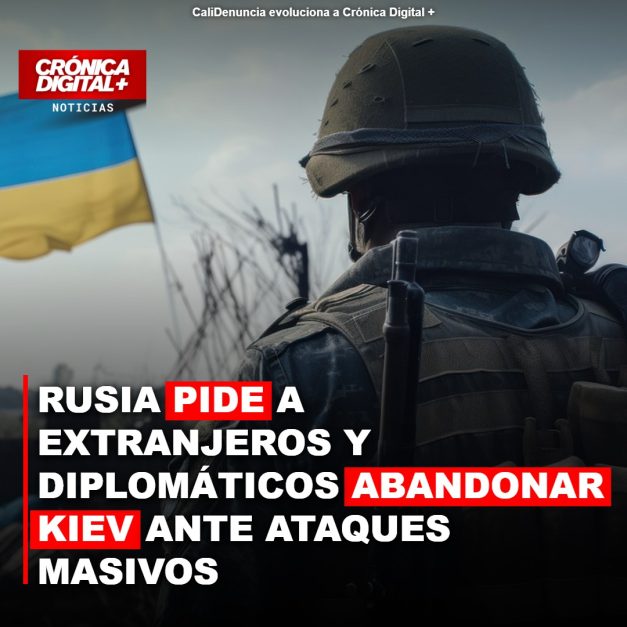 Rusia pide a extranjeros y diplomáticos abandonar Kiev ante ataques masivos