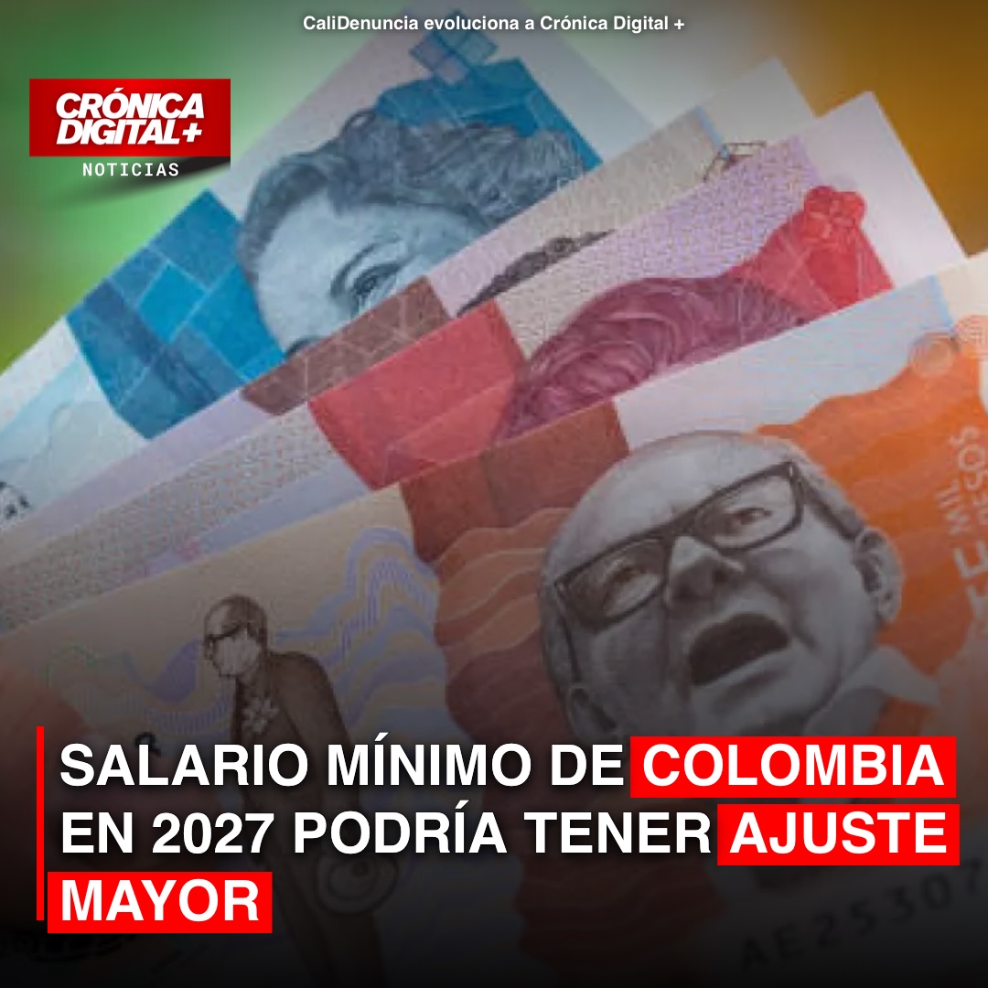 Salario mínimo de Colombia en 2027 podría tener Ajuste mayor