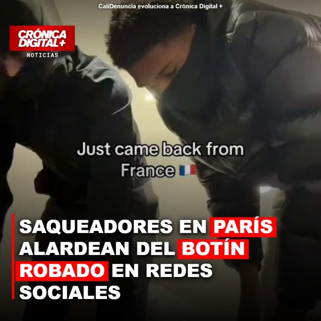 Saqueadores en París alardean del botín robado en redes sociales