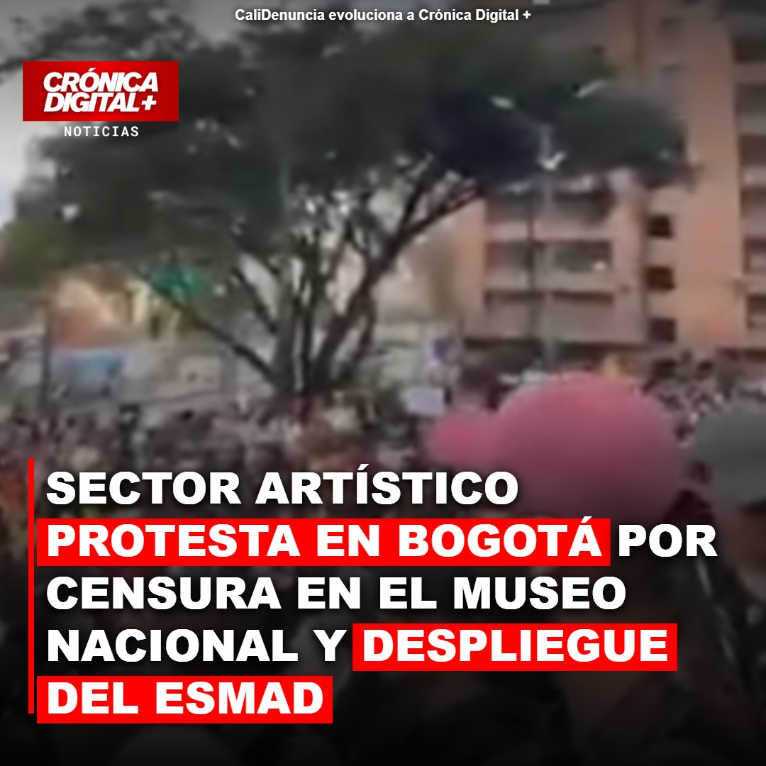 Sector artístico protesta en Bogotá por censura en el Museo Nacional y despliegue del Esmad