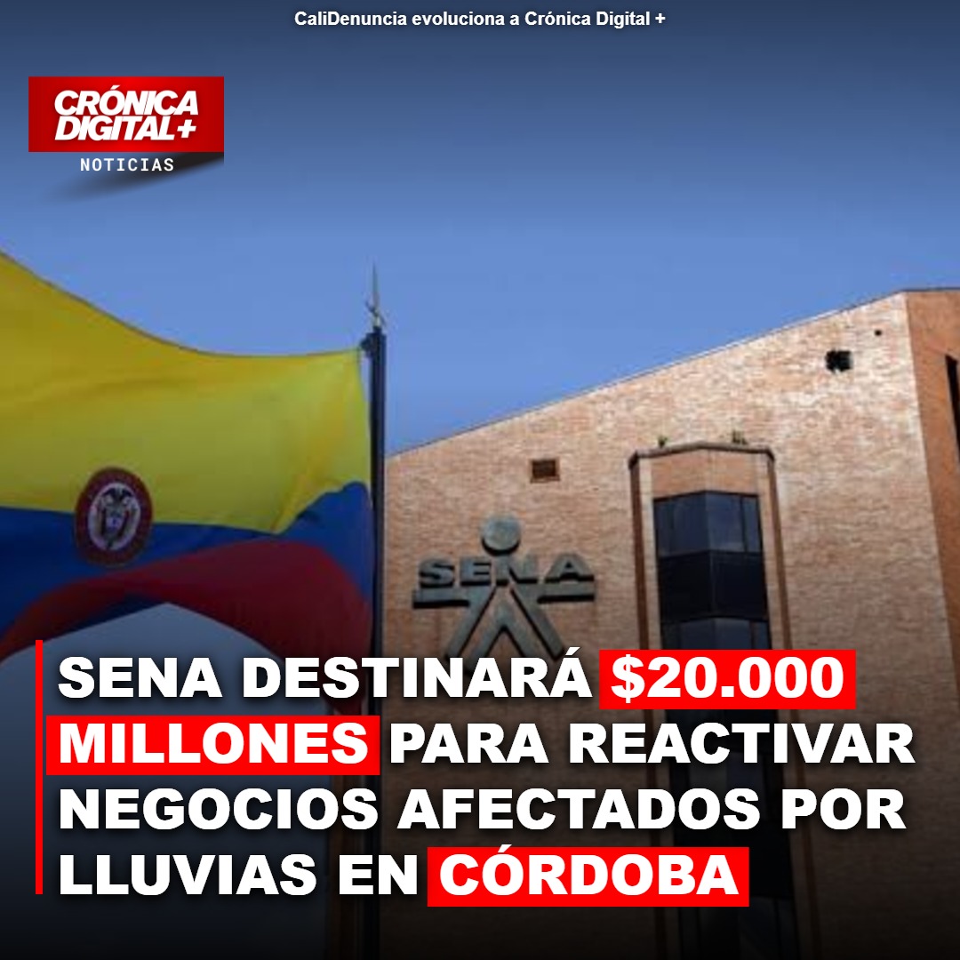 Sena destinará $20.000 millones para reactivar negocios afectados por lluvias en Córdoba