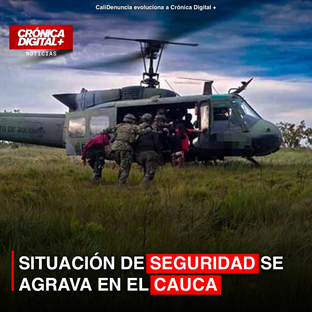 Situación de seguridad se agrava en el Cauca