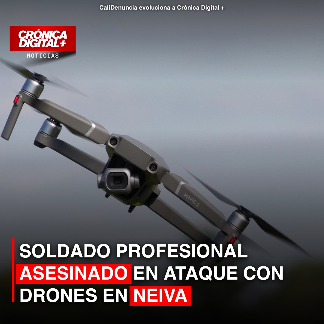 Soldado profesional Asesinado en Ataque con Drones en Neiva