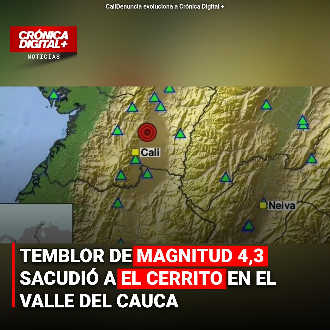 Temblor de magnitud 4,3 sacudió a el Cerrito en el Valle del Cauca