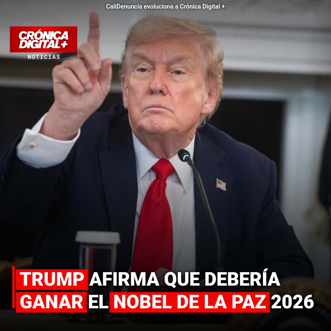 Trump afirma que debería ganar el Nobel de la Paz 2026