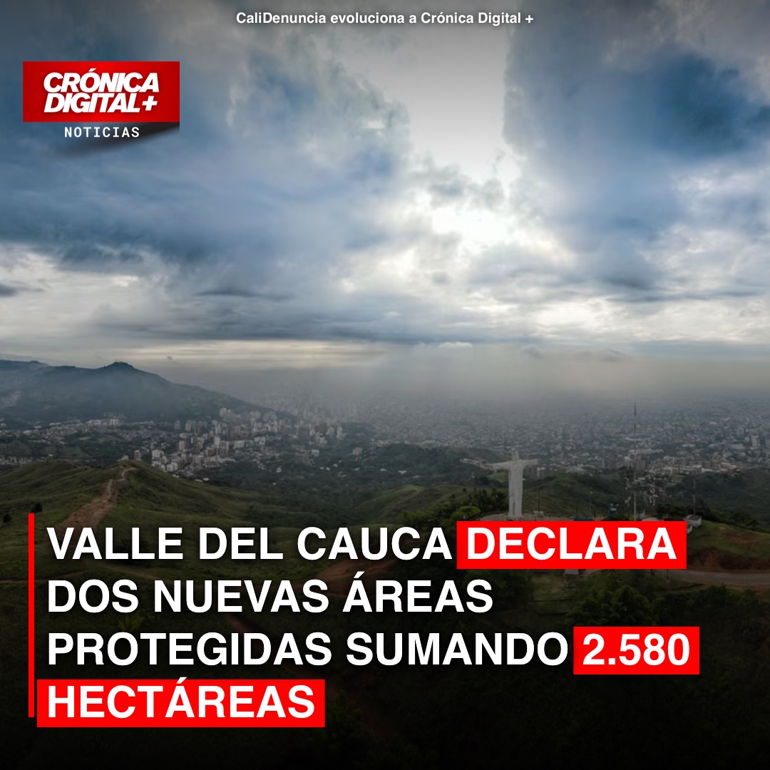 Valle del Cauca declara dos nuevas áreas protegidas sumando 2.580 hectáreas