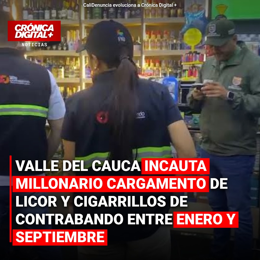 Valle del Cauca incauta millonario cargamento de licor y cigarrillos de contrabando