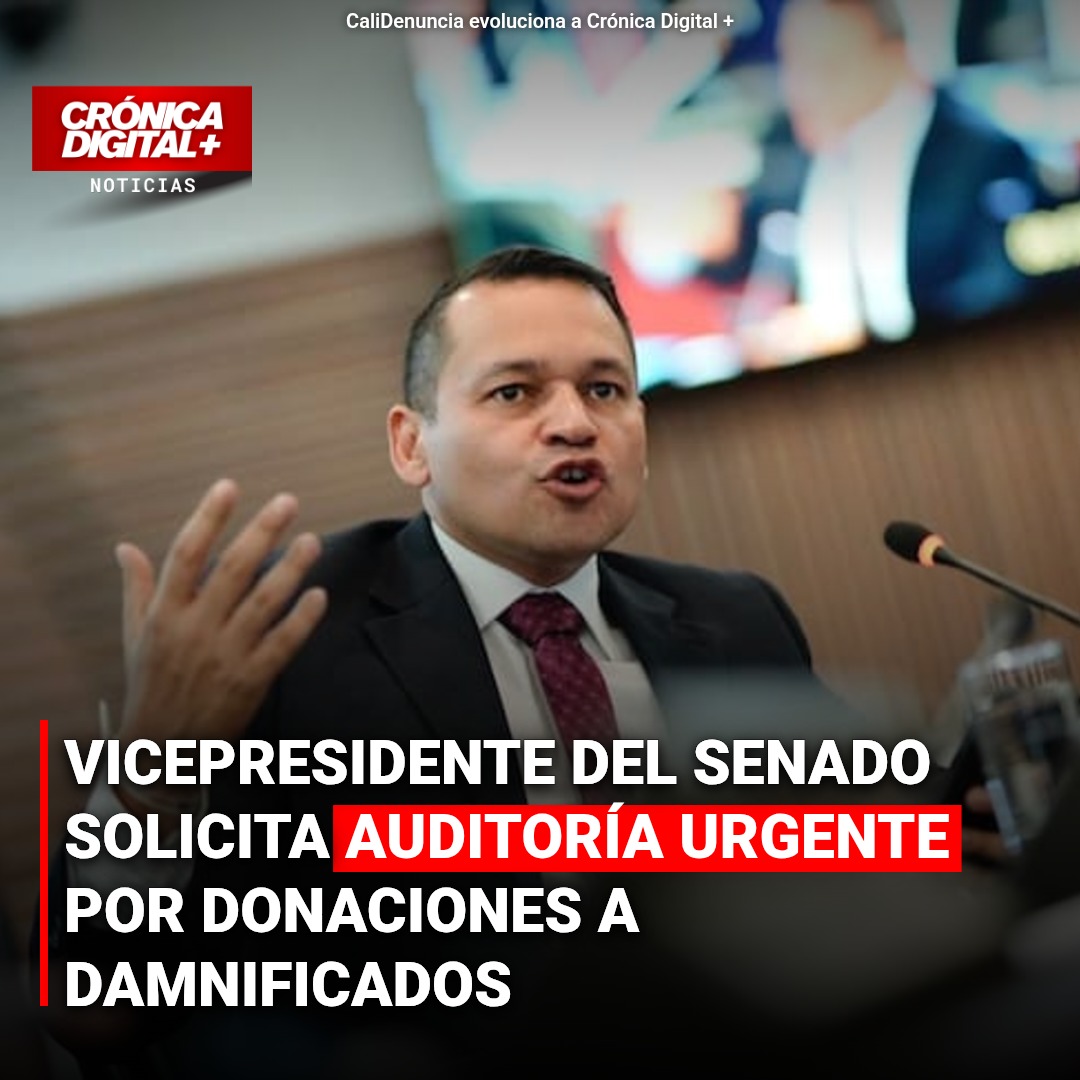 Vicepresidente del Senado solicita auditoría urgente por donaciones a damnificados