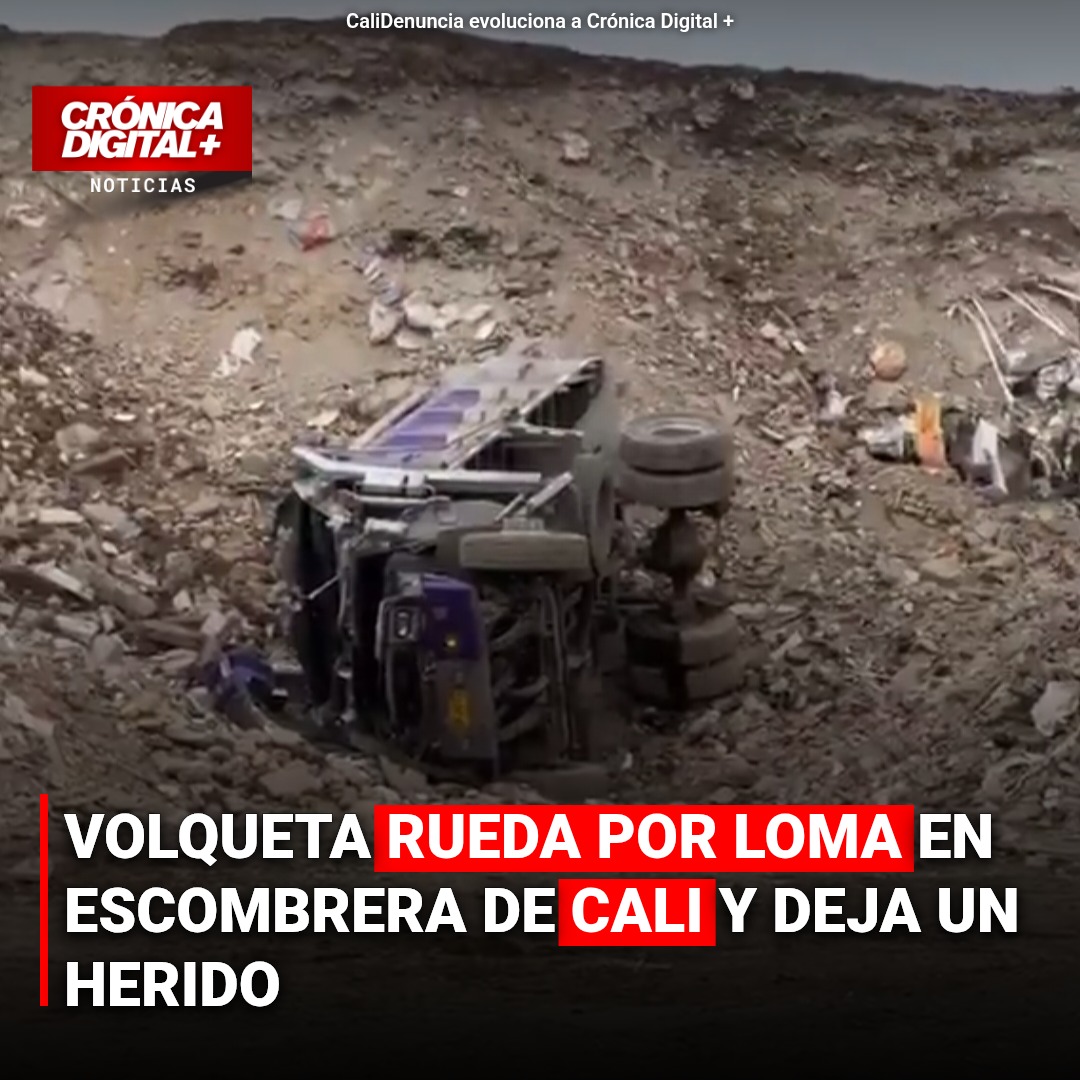 Volqueta rueda en escombrera de Cali y lesiona al conductor